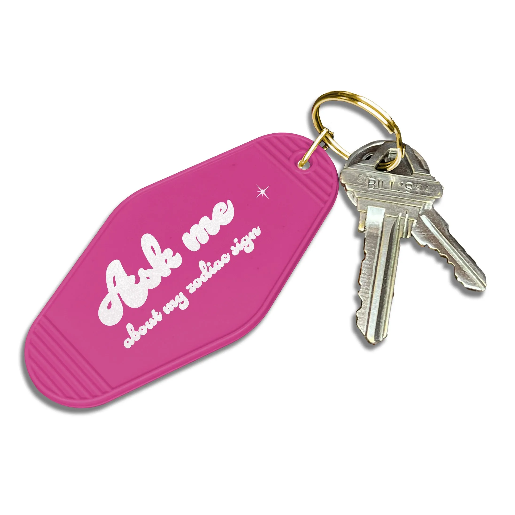 Ask Me About My Zodiac Sign - Trendy Motel Keychain