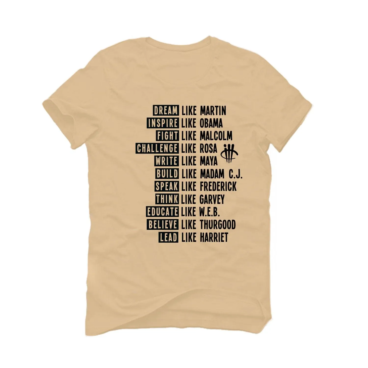 BLACK HISTORY MONTH Tan T-Shirt (BE LIKE)